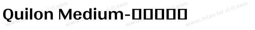 Quilon Medium字体转换